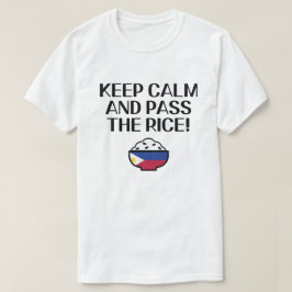 Camiseta PinoyDesigns "Mantenha a calma e passe o arroz! Ca
