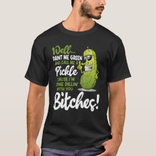 Camiseta Pinta-me Verde Me Chame de Picles