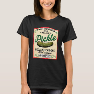 Camiseta pinte-me de verde e me chame de picles