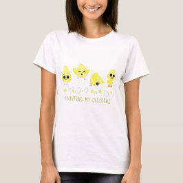 Camiseta Pintinhos e Duckling Contando Meus Frangos Dizendo