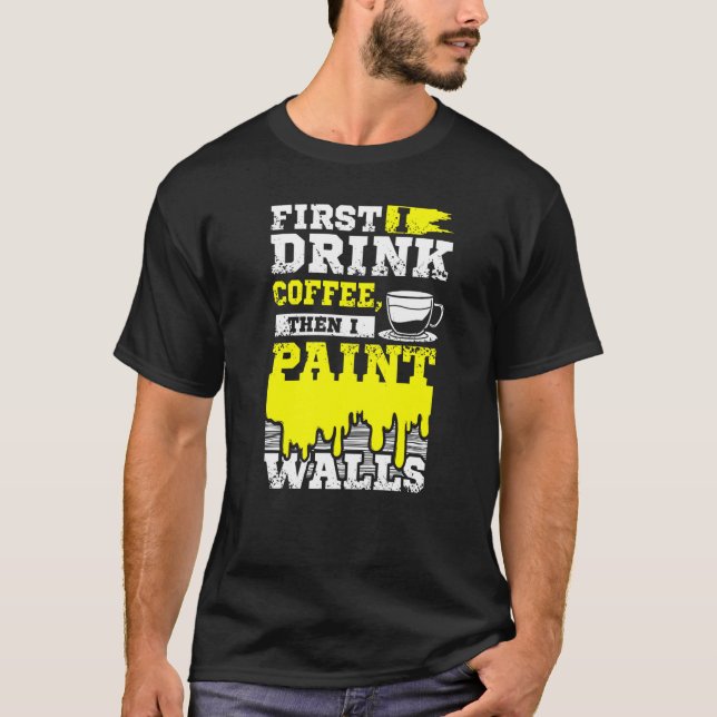 Camiseta Pintor de Café e Parede (Frente)