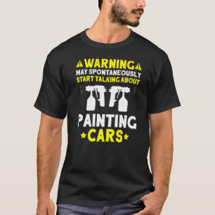 Camiseta Pintor De Carros Falando Sobre A Pintura De Carros