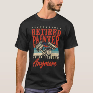 Camiseta Pintor de Casas Decorador Aposentadoria Pintor Apo