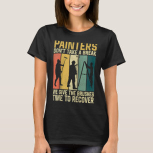 Camiseta Pintor de Casas Decorador Pintores Retrô Não Aceit