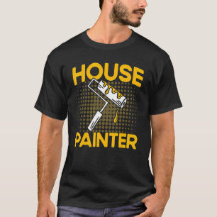 Camiseta Pintor de decorador de casas 1
