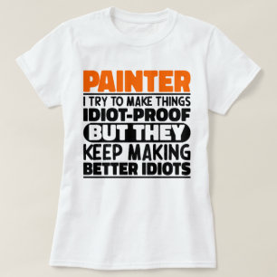 Camiseta Pintor Eu Tento Fazer As Coisas Piadas Ditados Pin
