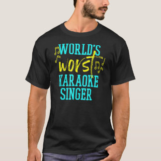Camiseta Pior cantor de Karaoke do mundo