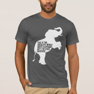 Camiseta Pior dote de elefante branco, tão engraçado