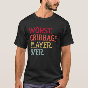 Camiseta Pior jogador de cribbage de todos os tempos Tabule