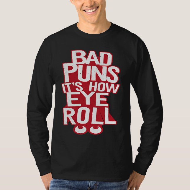 Camiseta Pior Puns É Como Eu Rolo (Frente)
