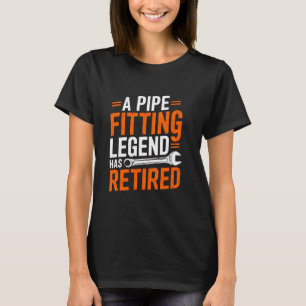 Camiseta Pipefitter Aposentado Homens Aposentados Engraçado