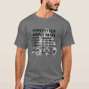 Camiseta Pipefitter - Taxas Horárias Engraçadas Descanso 