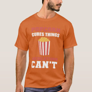 Camiseta Pipoca cura as coisas Presente para Amigos Amantes