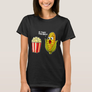 Camiseta Pipoca É Você Irmão Milho Piada De Comida Engraçad