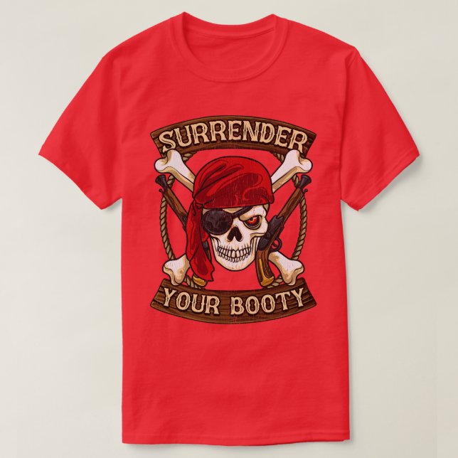 Camiseta Pirata Entregue Seu Humor De Barco De Bootte (Frente do Design)