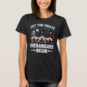 Camiseta Pirata Gnomo Que Comecem Os Piratas Shenanigans