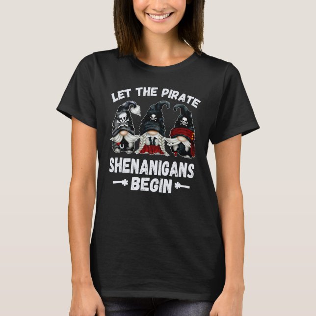 Camiseta Pirata Gnomo Que Comecem Os Piratas Shenanigans (Frente)