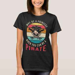 Camiseta Pirata Por Que Ser Uma Princesa Meninas Bonitas Sã