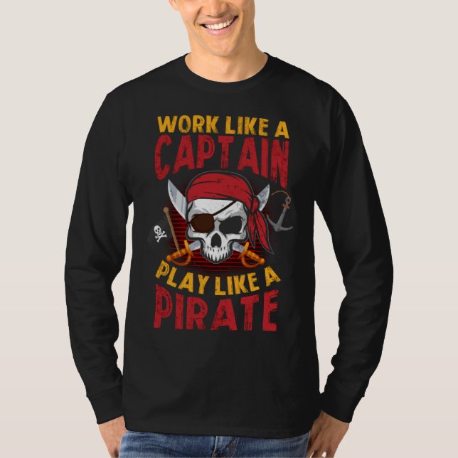 Camiseta Pirate  Women Work Like Captain Play Like Pirate (Frente)