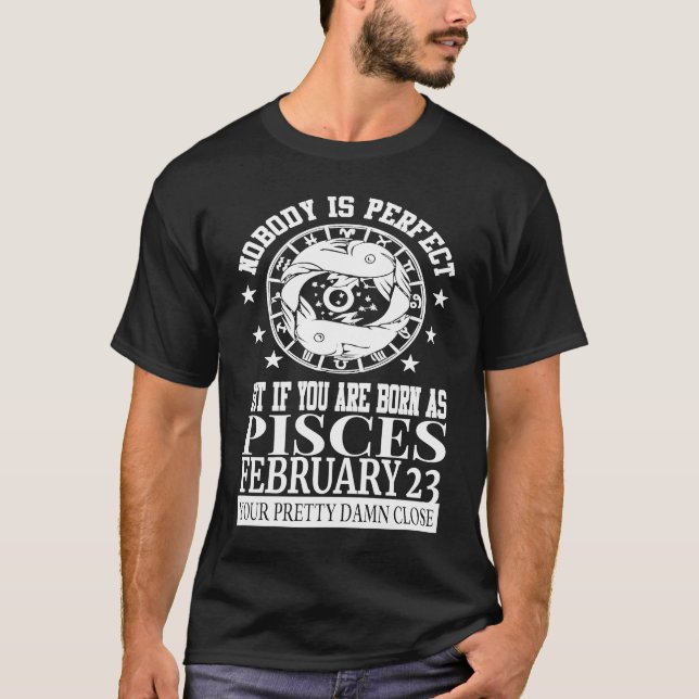 Camiseta Pisces Zodiac February 23 Women Men Birthday Party (Frente)