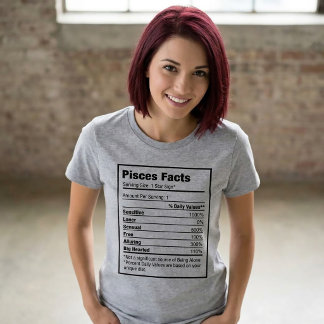 Camiseta Piscess Nutrition Fact Zodiac T-Shirt