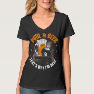 Camiseta Piscina e cerveja é por isso que estou aqui jogado