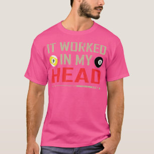 Camiseta Piscina Engraçada Billiard Funcionou Na Minha Cabe