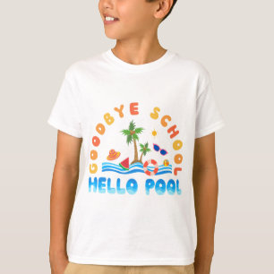 Camiseta Piscina Goodbye School Hello