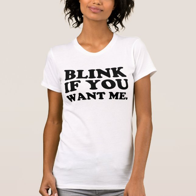 Camiseta pisque se você me quer (Frente)