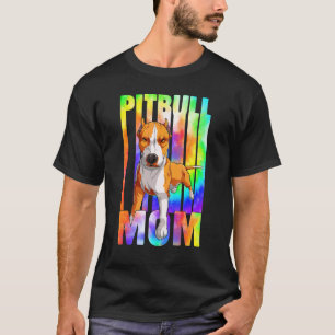 Camiseta Pitbull de Tie Dye Mãe Melhor Mãe Pitbull Já Dia d
