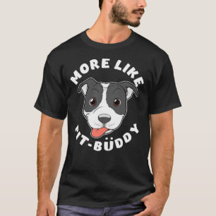 Camiseta Pitbull Divertido Pit Bull Mais Parecido Com Pit B