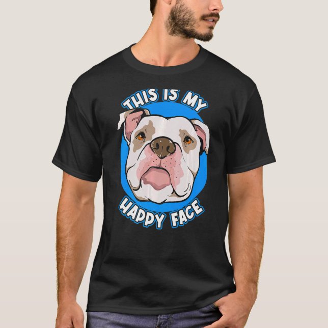 Camiseta Pitbull Esta é a minha citação de Rosto Feliz (Frente)