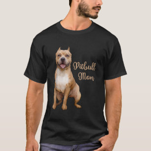 Camiseta Pitbull Mãe Pittie Dog Bully Pit Bull Mama Gift Mo