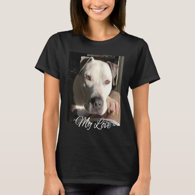 Camiseta Pitbull My Love Gorgeous Handsome Pittie (Frente)