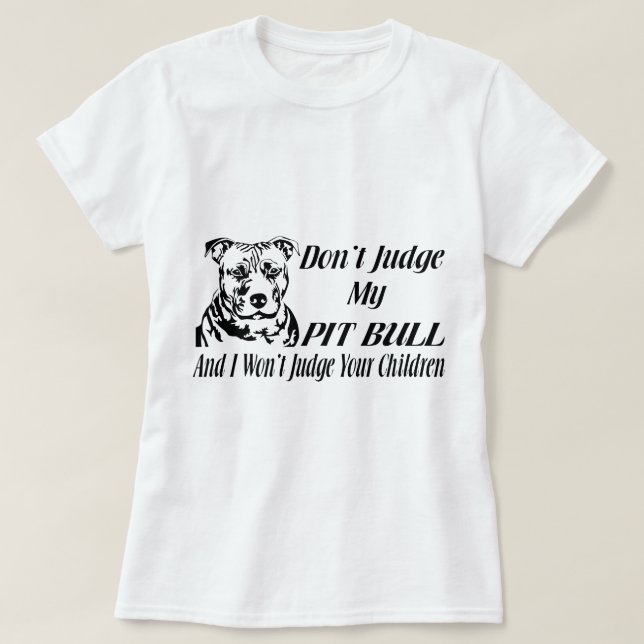 CAMISETA PITBULL NÃO JULGAM (Frente do Design)