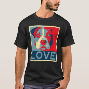 Camiseta Pitbull - Poster de Amor Mãe Pai Amantes Pit Bull