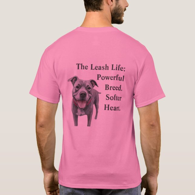 Camiseta Pitbull: Raça Poderosa. Coração Mais Suave.  (Verso)