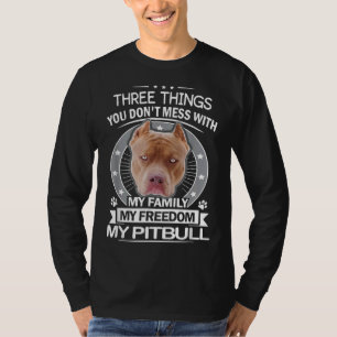 Camiseta Pitbull Três Coisas Que Você Não Mete Com Engraçad