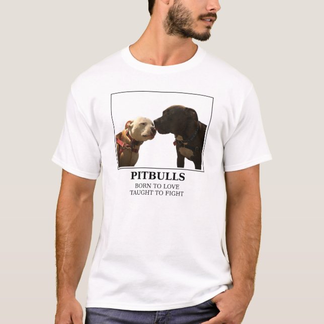 Camiseta Pitbulls - nascer para amar o branco - LRBBC (Frente)