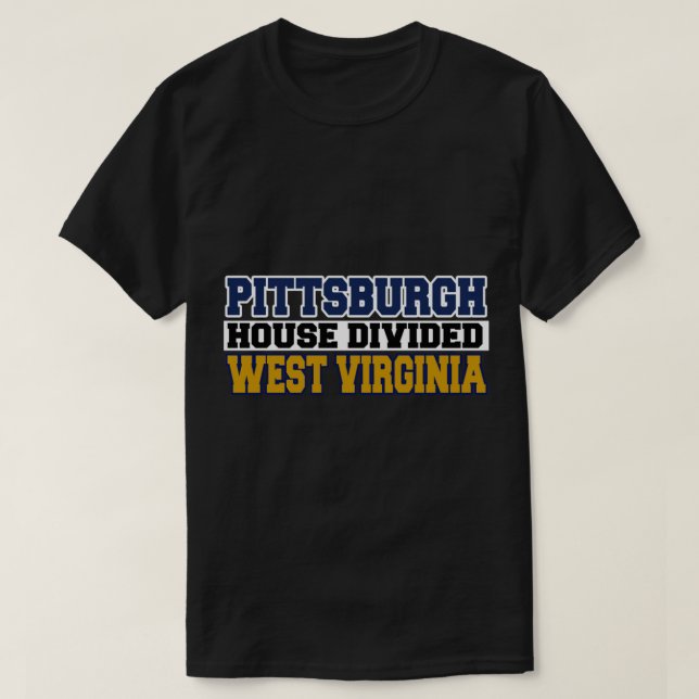 Camiseta Pittsburgh House Dividida West Virginia (Frente do Design)
