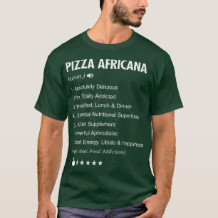 Camiseta Pizza Africana Definição Significa Engraçada