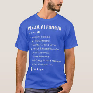 Camiseta Pizza Ai Funghi Definição Significativa