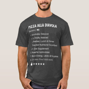 Camiseta Pizza Alla Diavola Definição Significa Engraçada