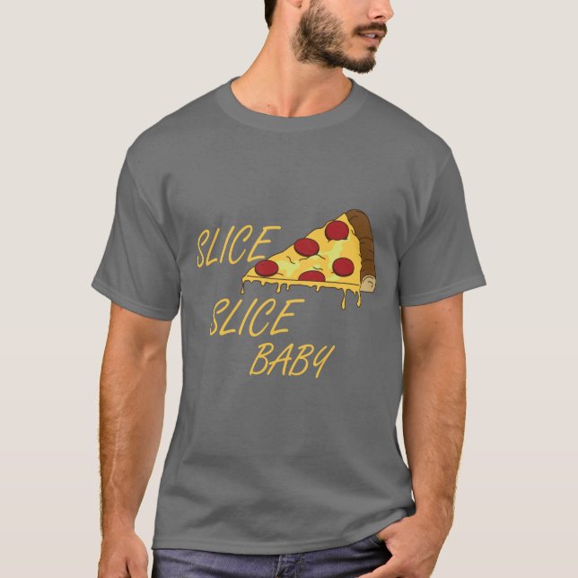 Camiseta Pizza Amantes Ideia de Presente, Slice Slice Bebê  (Frente)