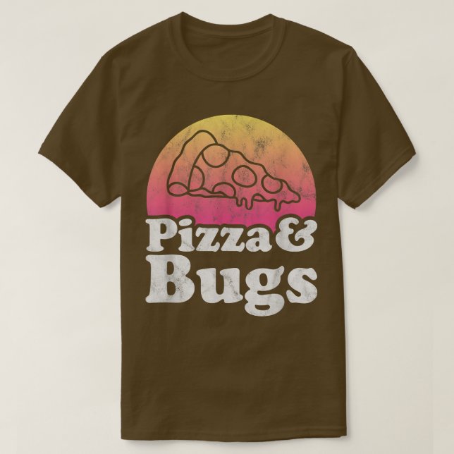 Camiseta Pizza and Bugs or Bug  (Frente do Design)