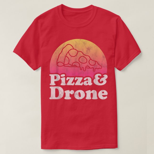 Camiseta Pizza and Drone or Drones  (Frente do Design)