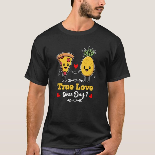 Camiseta Pizza and Pineapple True love since day one  1 (Frente)