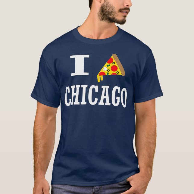 Camiseta Pizza Chicago Adoro Chicago Pizza Engraçado (Frente)