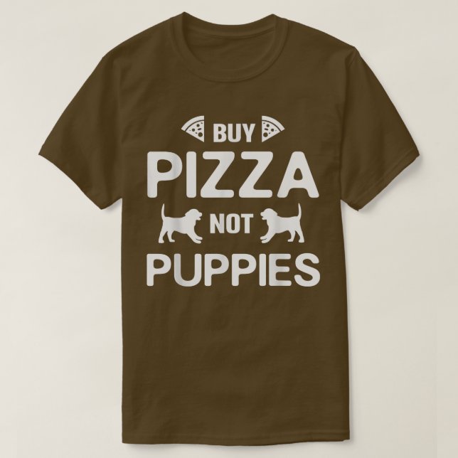 Camiseta Pizza Comprar Engraçada Sem Cachorros Salvamento69 (Frente do Design)