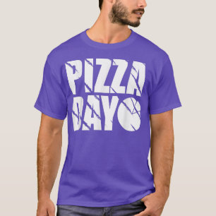 Camiseta Pizza Day - design de pizzaria divertida